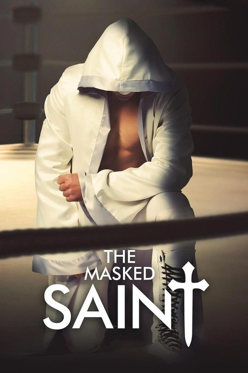 The Masked Saint (2016) poster