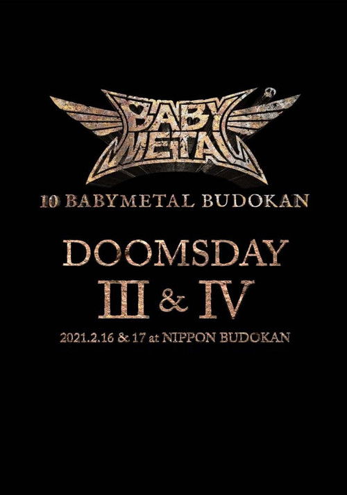 10 BABYMETAL BUDOKAN - DOOMSDAY III & IV (2021) poster