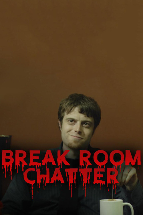 Break Room Chatter (2015) poster