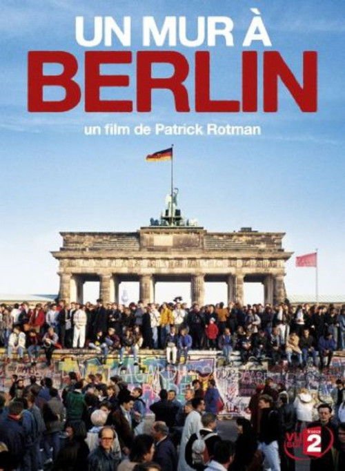 A Wall in Berlin (2009) poster