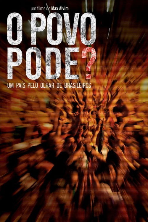 O Povo Pode?: Um País Pelo Olhar de Brasileiros (2022) poster