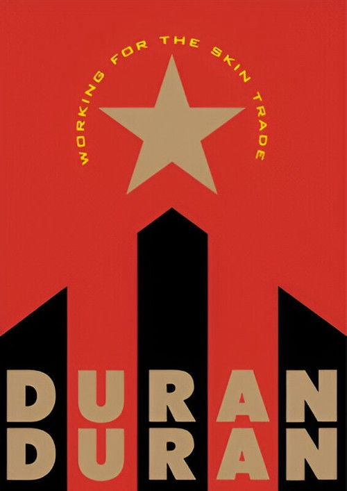 Working for the Skin Trade: Duran Duran (1988) poster