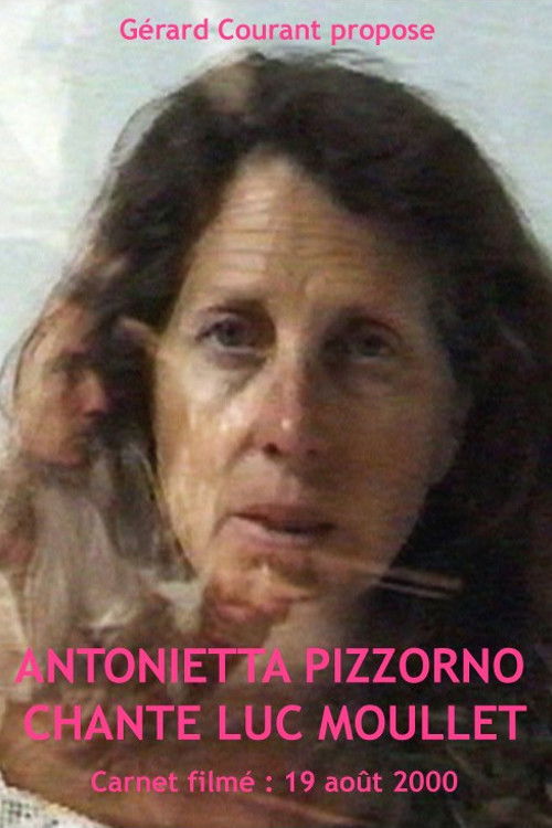 Antonietta Pizzorno chante Luc Moullet (2012) poster