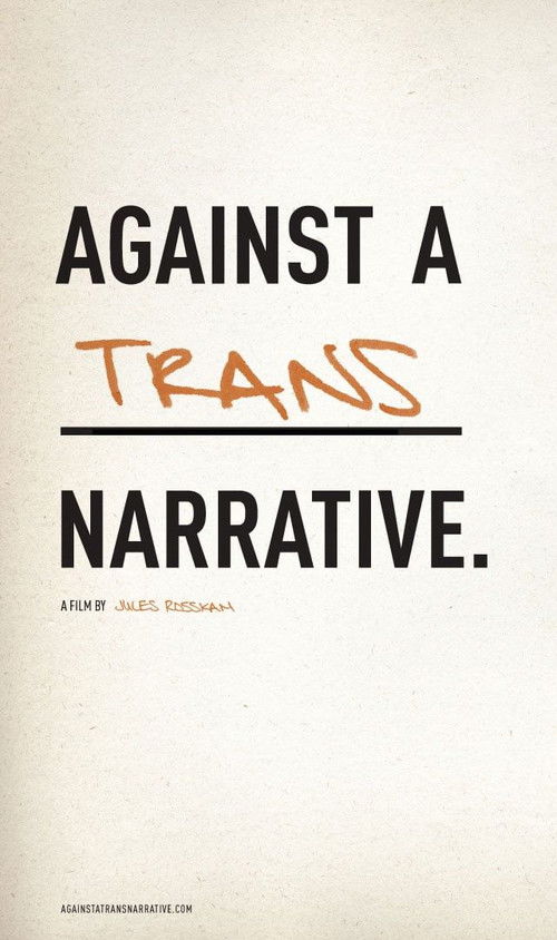 Against a Trans Narrative (2008) poster