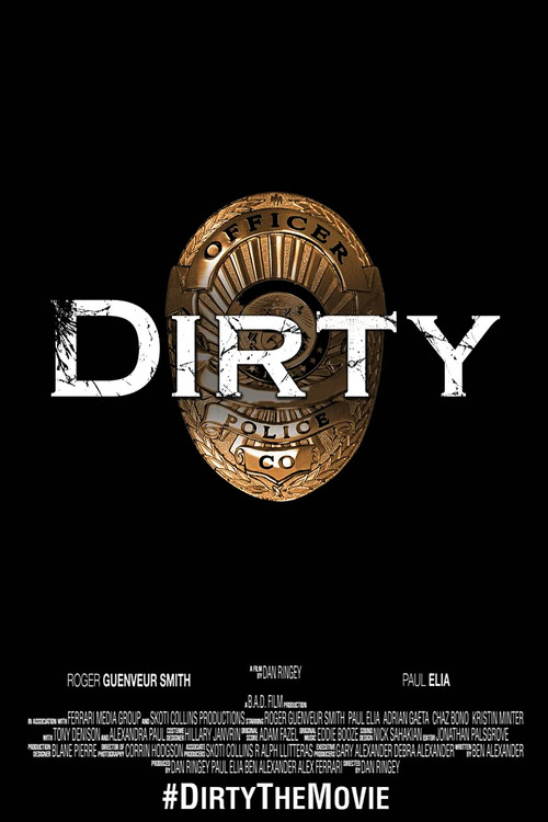 Dirty (2016) poster