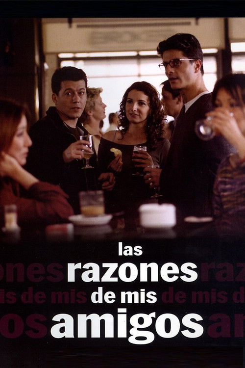 Las razones de mis amigos (2000) poster
