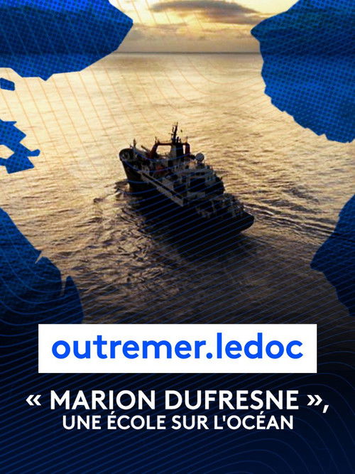 Marion Dufresne, une école sur l'océan (2023) poster
