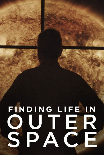 Finding Life In Outer Space (2018) poster