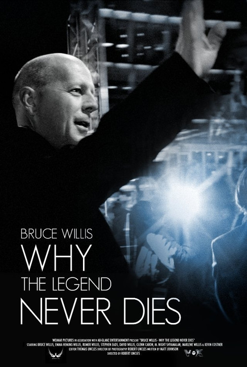 Bruce Willis: Why the Legend Never Dies (2013) poster