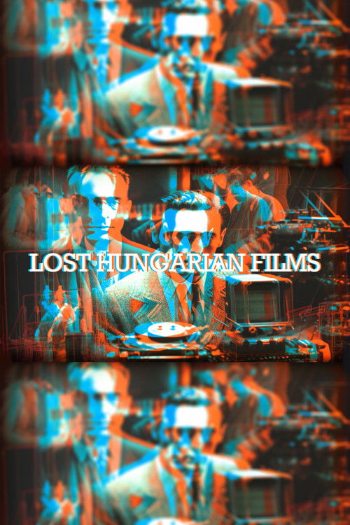 Lost Hungarian Films (2024) poster