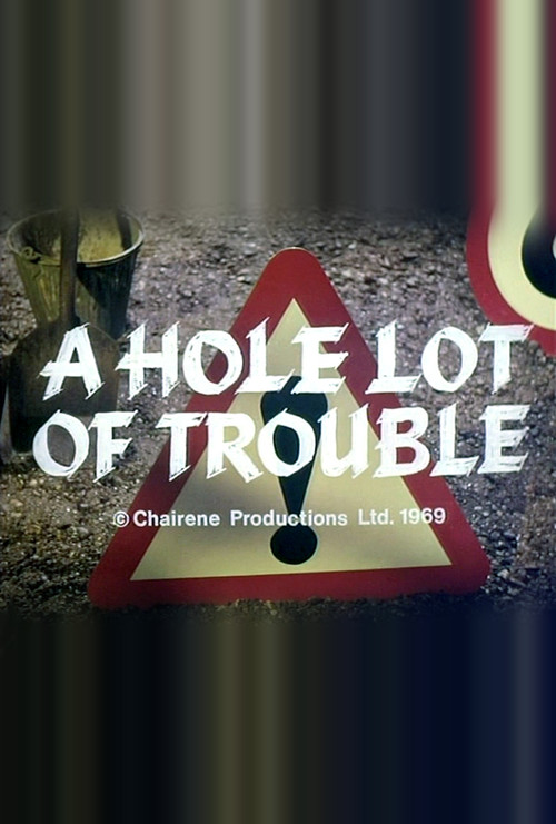 A Hole Lot of Trouble (1971) poster