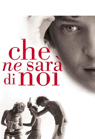 Che ne sarà di noi (2004) poster
