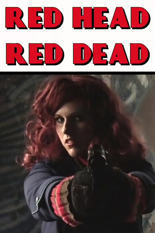Red Head Red Dead (2010) poster