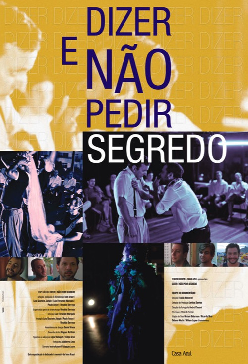 Dizer e Não Pedir Segredo (2013) poster