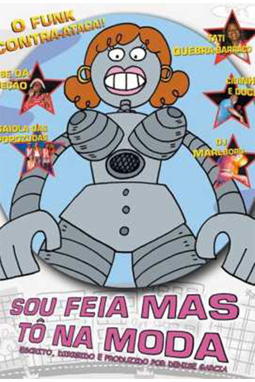 I'm Ugly But Trendy (2005) poster