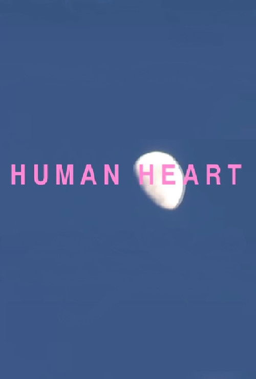 HUMAN HEART (2010) poster