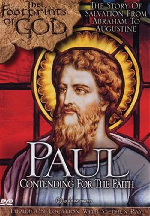 The Footprints of God: Paul Contending For the Faith (2004) poster