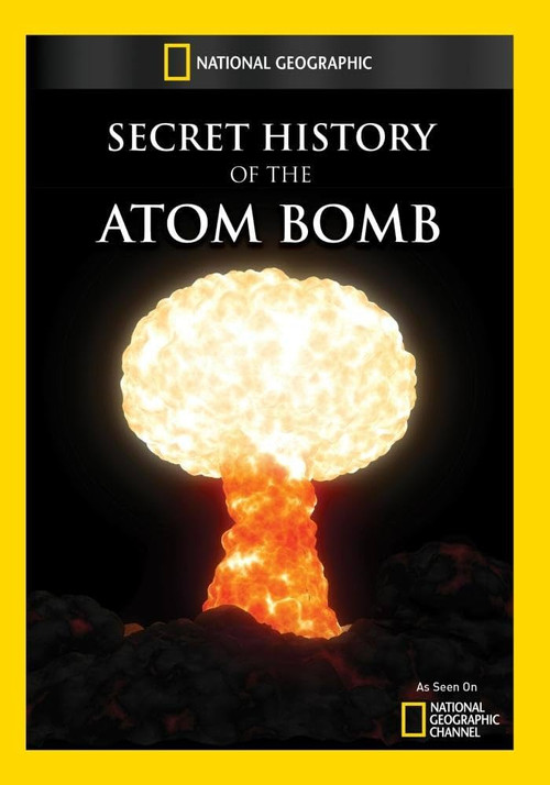History's Secrets: Atomic Bomb poster