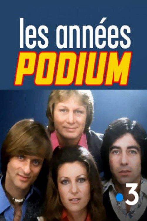 Les années Podium (2018) poster
