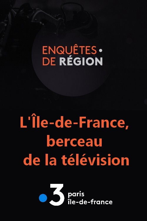 L'Île-de-France, berceau de la télévision (2022) poster
