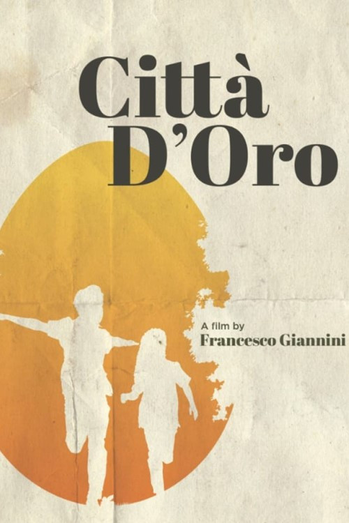 Città d’oro (2022) poster