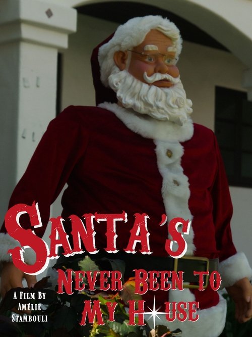 Santa's Never Been to My House (2025) poster