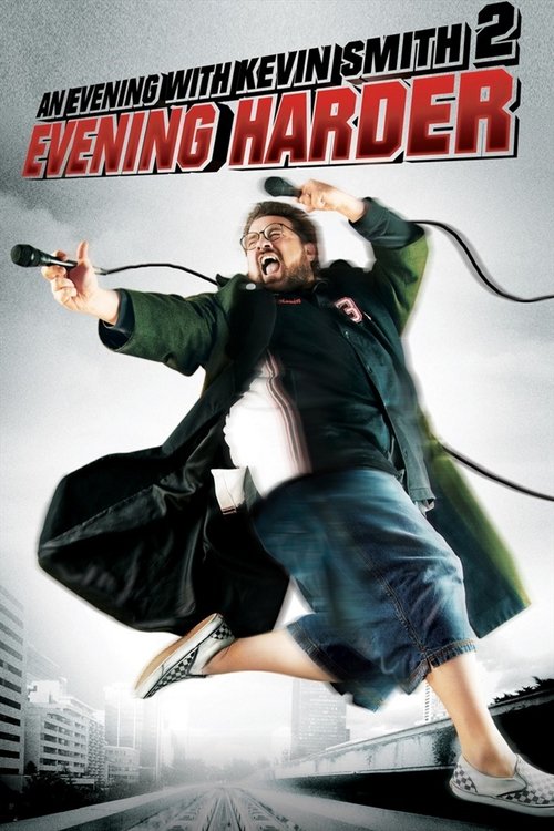 An Evening with Kevin Smith 2: Evening Harder (2006) poster