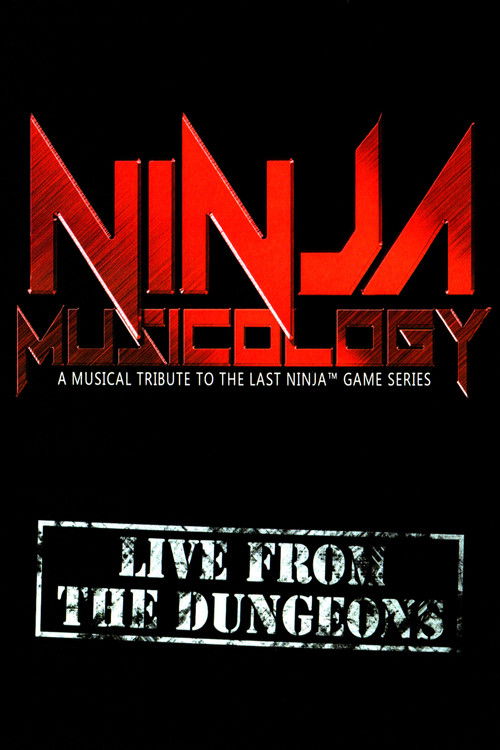 Ninja Musicology: Live From The Dungeons (2017) poster