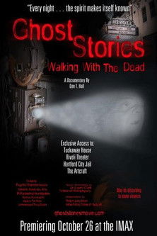 Ghost Stories: Walking With The Dead (2007) poster