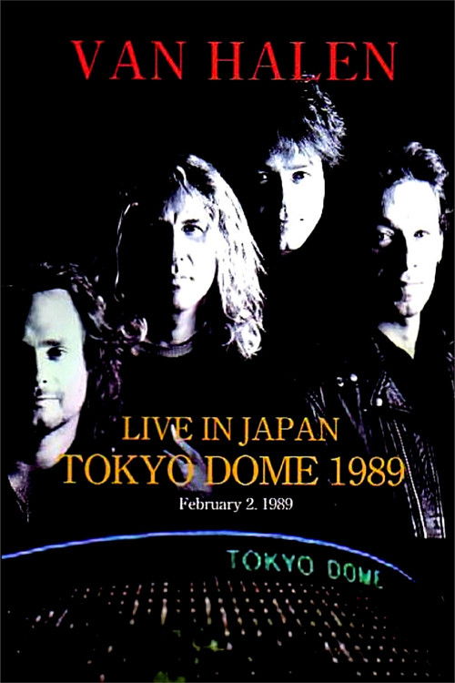 Van Halen : Live In Japan Tokyo Dome 1989 (1989) poster