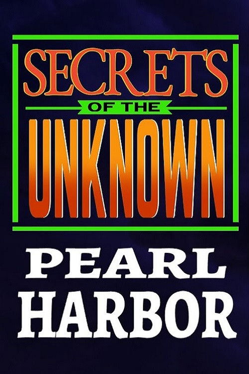Secrets of the Unknown: Pearl Harbor (1987) poster