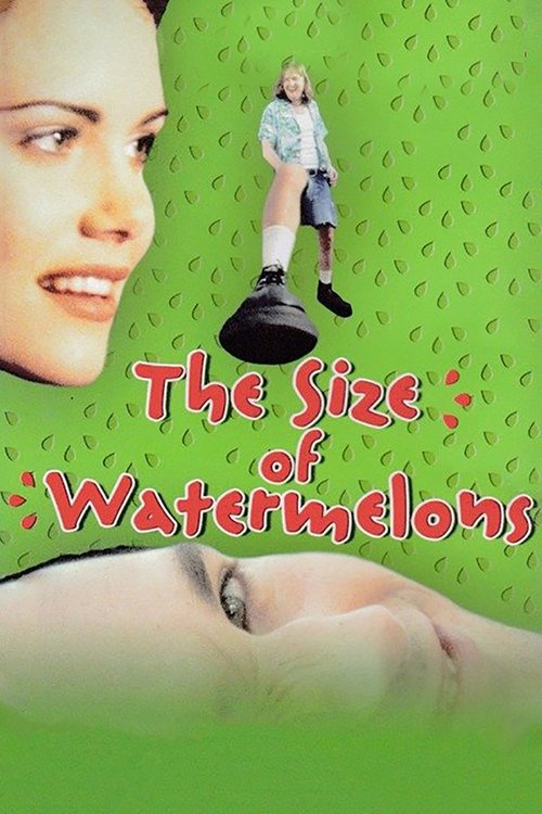 The Size of Watermelons (1997) poster