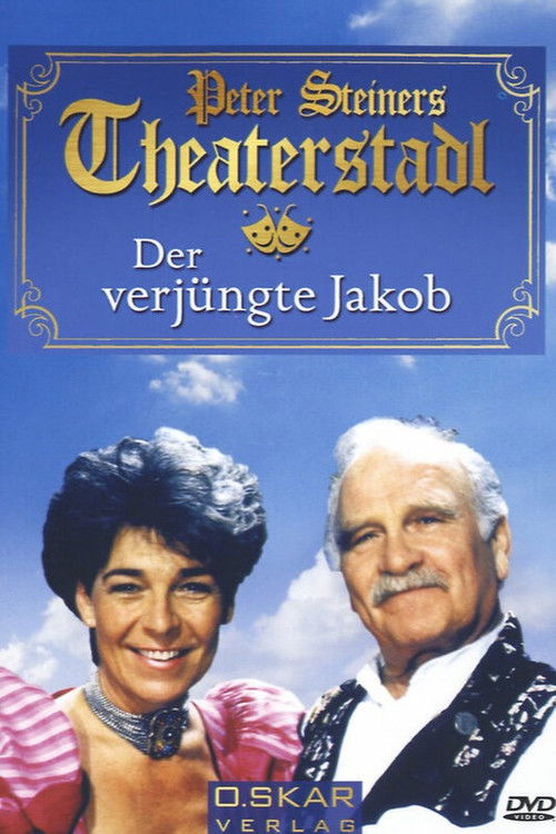Peter Steiners Theaterstadl - Der verjüngte Jakob (1995) poster