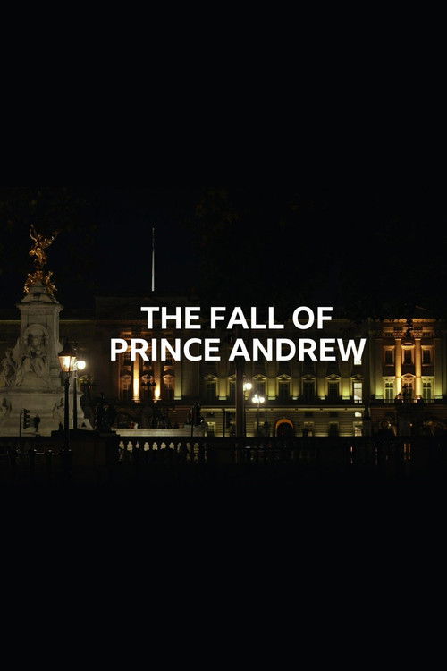 The Fall of Prince Andrew (2025) poster