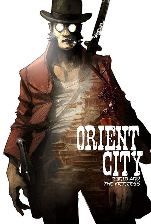 Orient City: Ronin & The Princess (2017) poster