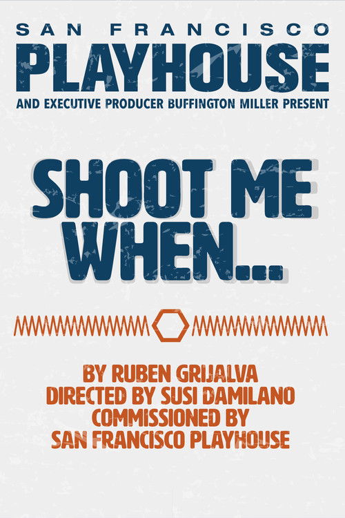 Shoot Me When... (2021) poster