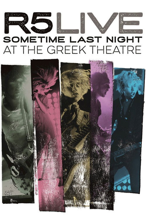 R5 Live Sometime Last Night at the Greek Theatre (2016) poster
