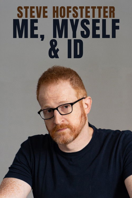 Steve Hofstetter: Me, Myself, and Id (2024) poster