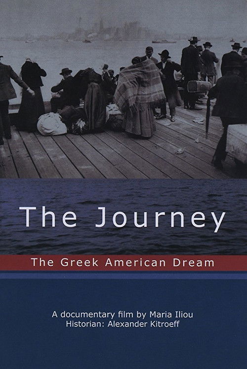 The Journey: The Greek American Dream (2007) poster