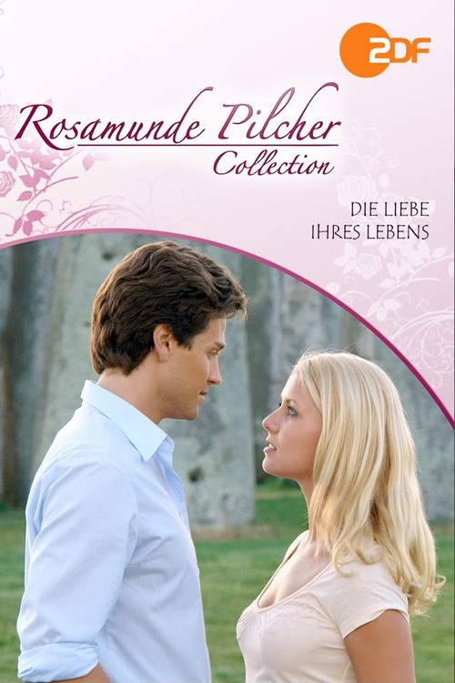 Rosamunde Pilcher: Die Liebe ihres Lebens (2006) poster