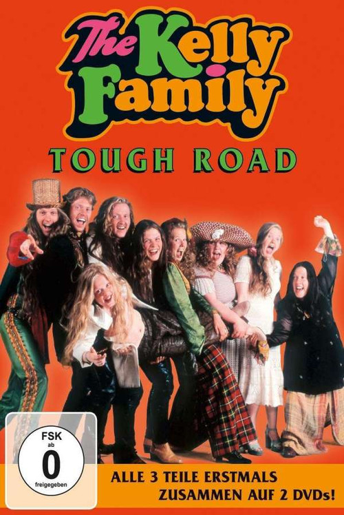 The Kelly Family - Tough Road (1995) poster