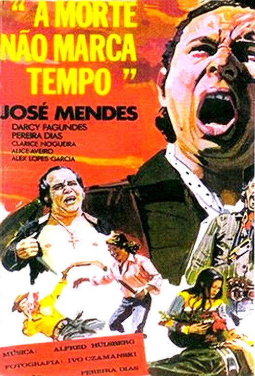 A Morte Não Marca Tempo (1973) poster