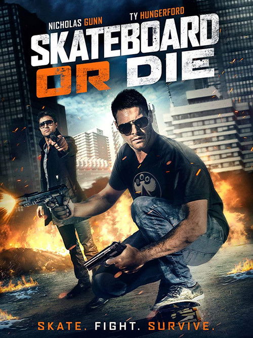Skateboard or Die (2018) poster