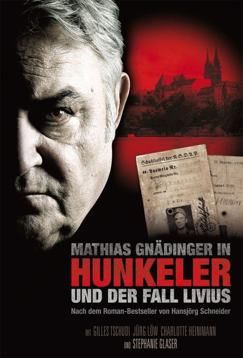 Hunkeler und der Fall Livius (2009) poster