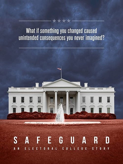 Safeguard: An Electoral College Story (2020) poster