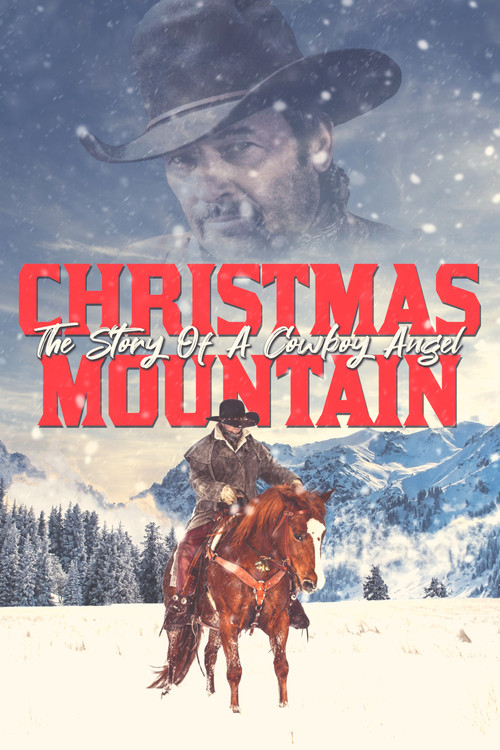 Christmas Mountain: The Story Of A Cowboy Angel (1981) poster