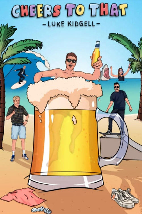 Luke Kidgell: Cheers To That (2023) poster