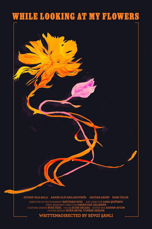 While Looking at My Flowers (2024) poster