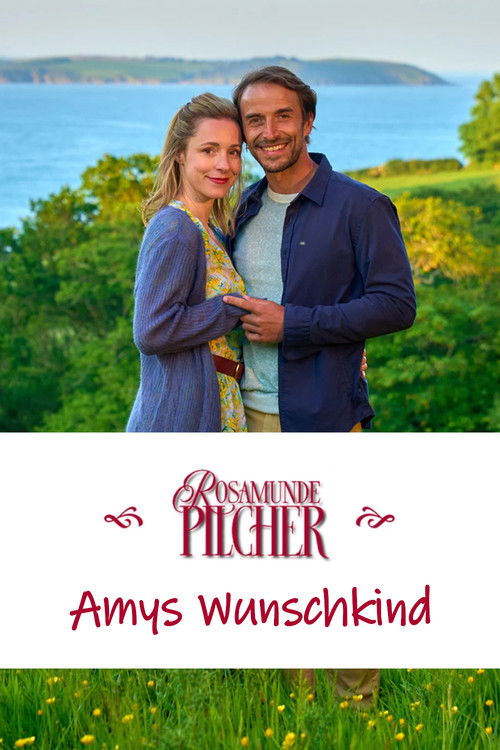 Rosamunde Pilcher: Amys Wunschkind (2023) poster