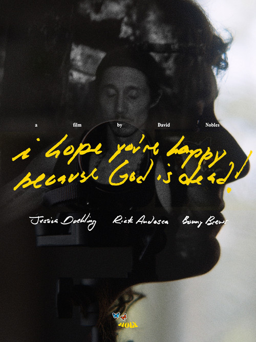 I hope you're happy, because God is dead! (2025) poster